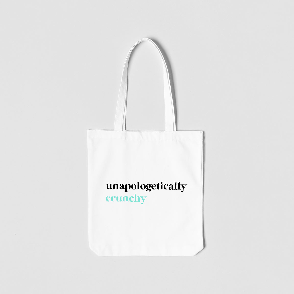 Unapologetically Crunchy Tote Bag